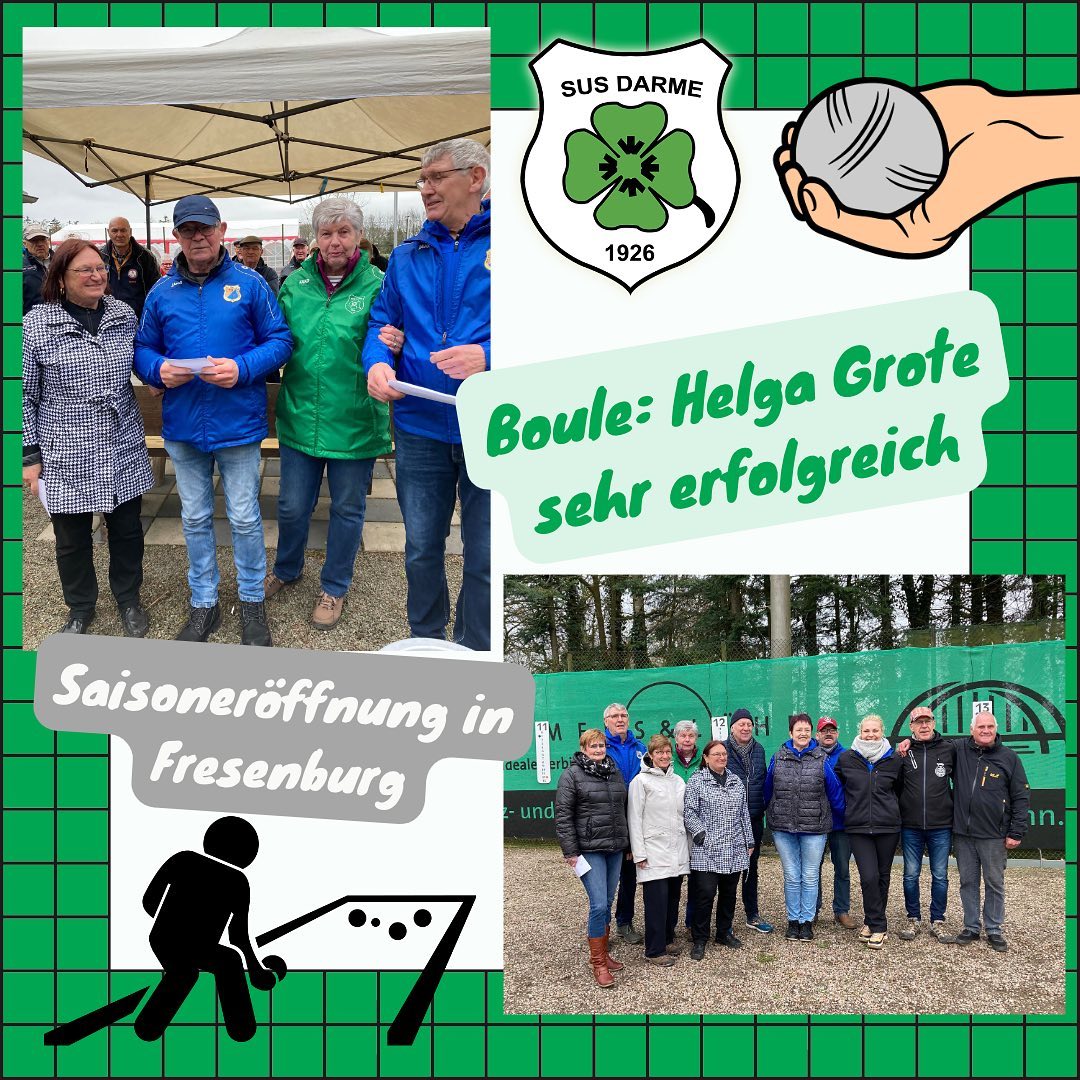 🍀 Boule: Helga Grote vom SuS Darme 3. von 106 Teilnehmern beim Saisoneröffnung-Turnier in Fresenburg