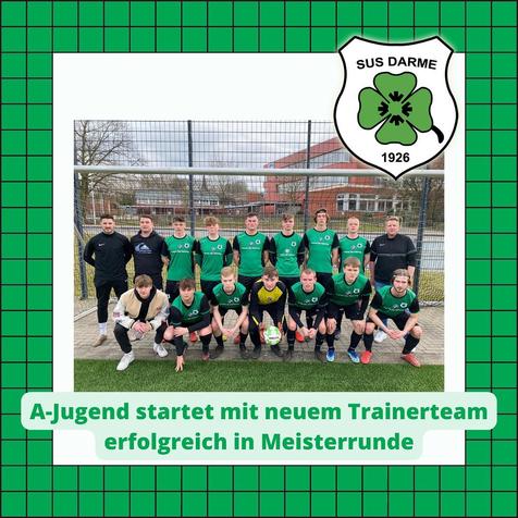 🍀⚽️ Das neue Trainerteam unserer A-Junioren