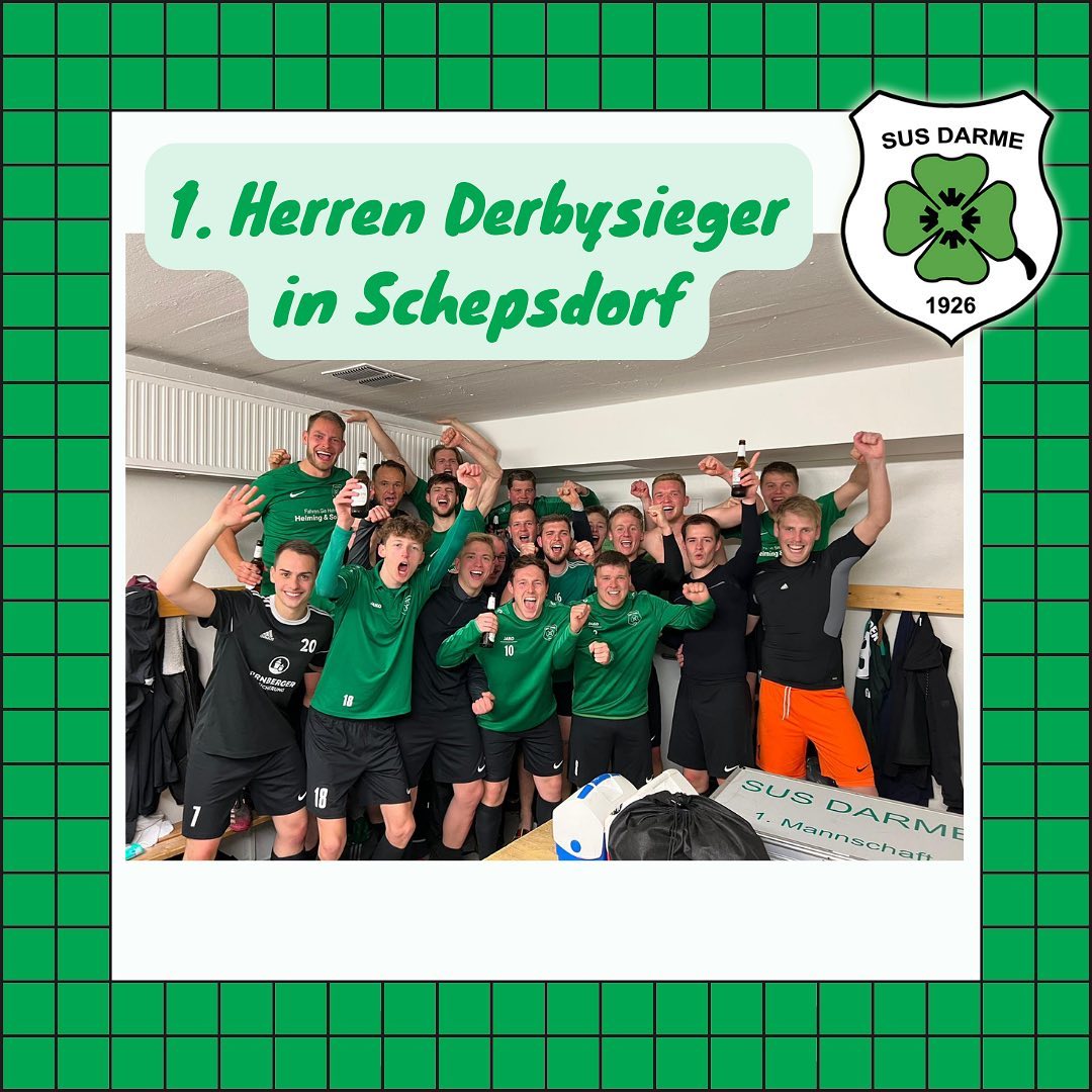 🍀⚽️ 1. Herren des SuS Darme gewinnen 4:3 in Schepsdorf