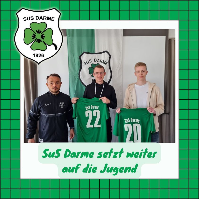 ⚽️🍀Der SuS Darme setzt weiter auf die Jugend!